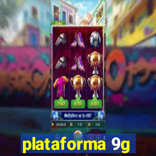 plataforma 9g